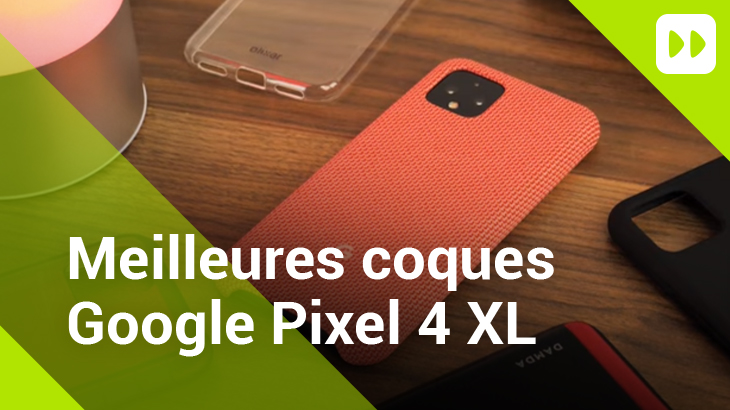 Top 5 des meilleures coques Google Pixel 4 XL