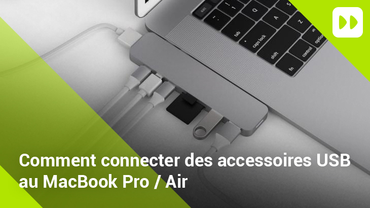 Comment connecter des périphériques USB à votre MacBook Pro